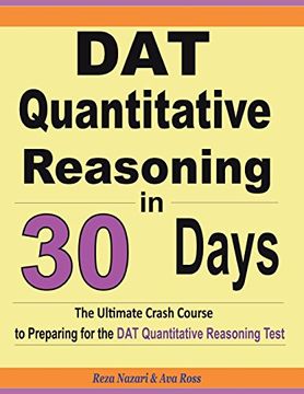 portada Dat Quantitative Reasoning in 30 Days: The Ultimate Crash Course to Preparing for the dat Quantitative Reasoning Test (en Inglés)