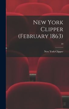 portada New York Clipper (February 1863); 10