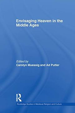 portada Envisaging Heaven in the Middle Ages (en Inglés)