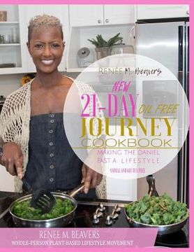 portada RMB WPPB 21-Day Journey Cook Book: Whole-Person Plant Based Lifestyle Movement Cook Book (en Inglés)