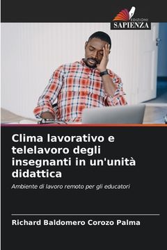 portada Clima lavorativo e telelavoro degli insegnanti in un'unità didattica (en Italiano)