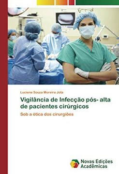 portada Vigilância de Infecção Pós- Alta de Pacientes Cirúrgicos: Sob a Ótica dos Cirurgiões (in Portuguese)