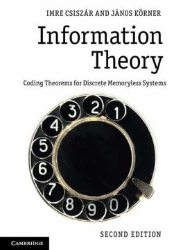 portada Information Theory: Coding Theorems for Discrete Memoryless Systems (en Inglés)