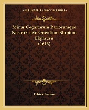 portada Minus Cognitarum Rariorumque Nostro Coelo Orientium Stirpium Ekphrasis (1616) (in Latin)