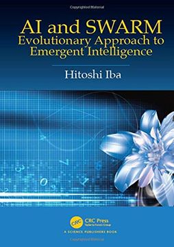 portada Ai and Swarm: Evolutionary Approach to Emergent Intelligence (en Inglés)