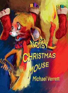 portada Noisy Christmas Mouse (en Inglés)