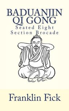 portada Baduanjin Qi Gong: Seated Eight Section Brocade