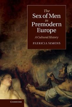 portada The sex of men in Premodern Europe: A Cultural History (Cambridge Social and Cultural Histories) (in English)
