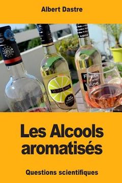 portada Les Alcools aromatisés (en Francés)