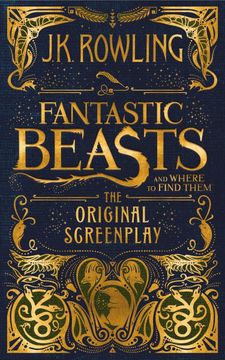 portada Fantastic Beasts and Where to Find Them: The Original Screenplay (in English)