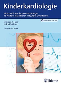 portada Kinderkardiologie: Klinik und Praxis der Herzerkrankungen bei Kindern, Jugendlichen und Jungen Erwachsenen (en Alemán)