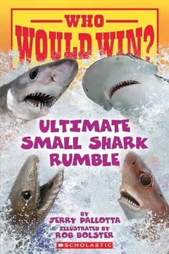 portada Who Would Win?: Ultimate Small Shark Rumble (en Inglés)