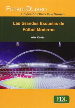 portada Las Grandes Escuelas de Fútbol Moderno (in Spanish)