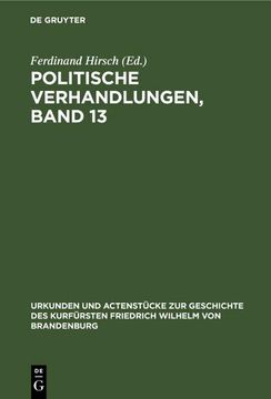 portada Politische Verhandlungen, Band 13 (en Alemán)