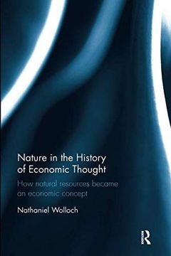 portada Nature in the History of Economic Thought: How Natural Resources Became an Economic Concept (en Inglés)