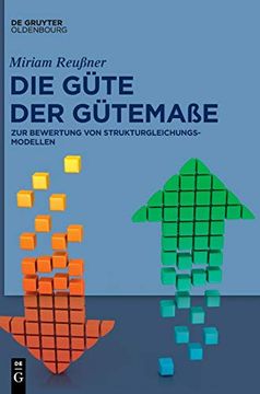 portada Die Güte der Gütemaße: Zur Bewertung von Strukturgleichungsmodellen (en Alemán)