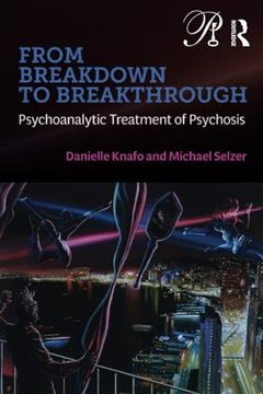 portada From Breakdown to Breakthrough (Psychoanalysis in a new key Book Series) (en Inglés)