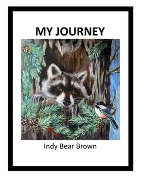 portada My Journey by Indy Bear Brown