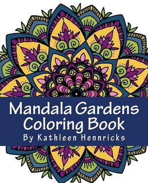 portada Mandala Gardens Coloring Book (en Inglés)