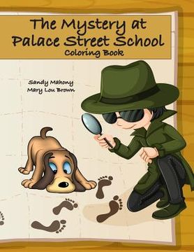 portada The Mystery at Palace Street School Coloring Book (en Inglés)