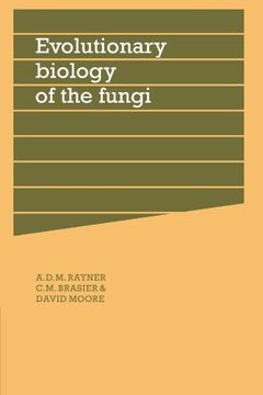 portada Evolutionary Biology of the Fungi Paperback (British Mycological Society Symposia) (in English)