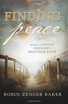 portada Finding Peace: When a Child Chooses Another Path