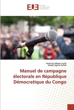 portada Manuel de campagne électorale en République Démocratique du Congo (en Francés)