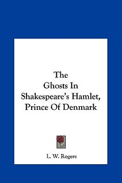 portada the ghosts in shakespeare's hamlet, prince of denmark (en Inglés)
