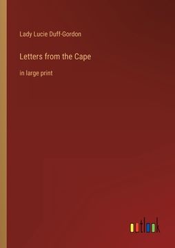 portada Letters from the Cape: in large print (in English)