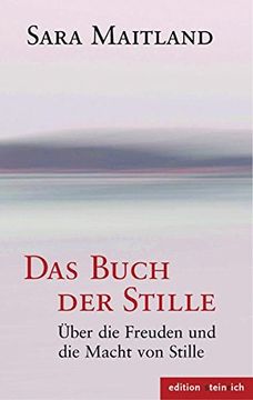 portada Das Buch der Stille: Über die Freuden und die Macht von Stille (in German)