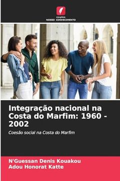 portada Integração Nacional na Costa do Marfim: 1960 - 2002 (en Portugués)
