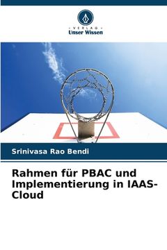 portada Rahmen für PBAC und Implementierung in IAAS-Cloud (en Alemán)