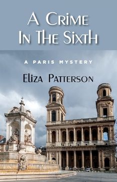 portada A Crime In The Sixth: A Paris Mystery (en Inglés)