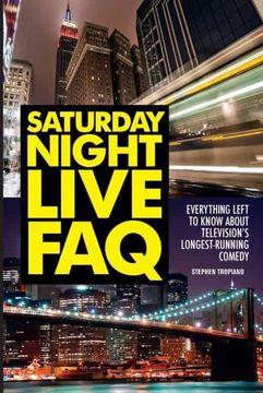 portada Saturday Night Live Faq: Everything Left to Know About Television'S Longest Running Comedy (in English)
