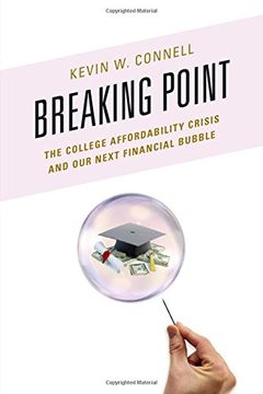 portada Breaking Point: The College Affordability Crisis and Our Next Financial Bubble