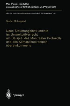 portada Neue Steuerungsinstrumente im Umweltvölkerrecht am Beispiel des Montrealer Protokolls und des Klimaschutzrahmenübereinkommens: Kosteneffektivität und ... Recht und Völkerrecht) (German Edition)