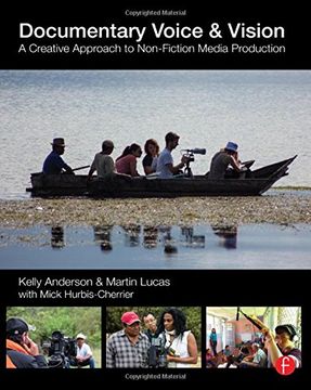 portada Documentary Voice & Vision: A Creative Approach to Non-Fiction Media Production