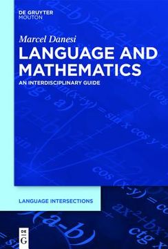 portada Language and Mathematics: An Interdisciplinary Guide (Language Intersections) (in English)