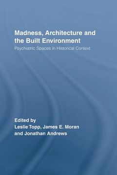 portada madness, architecture and the built environment (in English)
