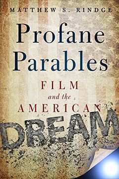 portada Profane Parables: Film and the American Dream