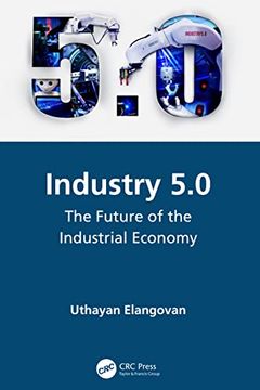 portada Industry 5. 0: The Future of the Industrial Economy (en Inglés)