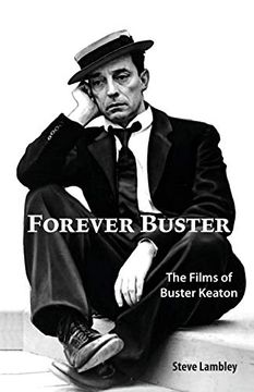 portada Forever Buster: The Films of Buster Keaton (en Inglés)