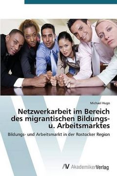 portada Netzwerkarbeit im Bereich des migrantischen Bildungs-u. Arbeitsmarktes