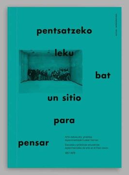 portada Pentsatzeko Leku bat / un Sitio Para Pensar / a Place to Think (in Spanish)