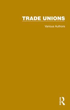 portada Routledge Library Editions: Trade Unions (en Inglés)