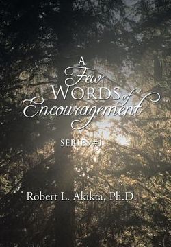 portada A Few Words of Encouragement: Series #1 (en Inglés)