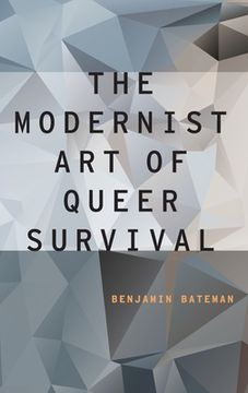 portada The Modernist art of Queer Survival (en Inglés)
