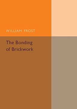 portada The Bonding of Brickwork (in English)
