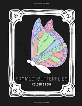 portada Framed Butterflies: Fun Activity Coloring Book in Portrait and Landscape Size With Decorated Frame Large Print (en Inglés)
