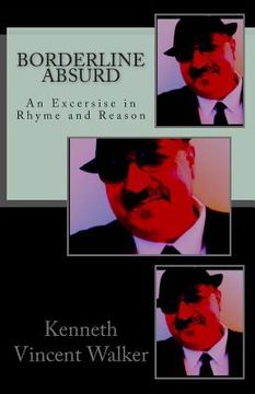 portada Borderline Absurd: An Exercise in Rhyme and Reason (in English)